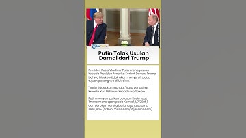 Putin Tolak Usulan Gencatan Senjata dari Trump, Konflik Ukraina Terus Memanas