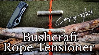 BUSHCRAFT ROPE TENSIONING SYSTEM  Camping Hack