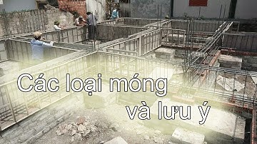 Các loại móng nhà và lưu ý cần biết trước khi xây nhà | UNIK Không gian sáng tạo