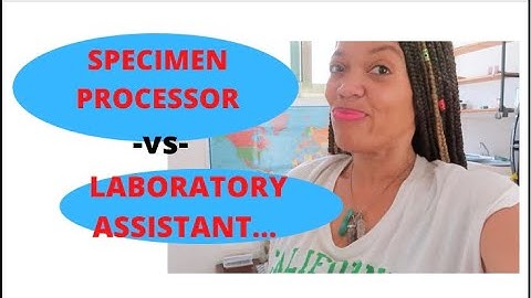 PHLEBOTOMY LAB ASSISTANT -vs-  SPECIMEN PROCESSOR #education #phlebotomy #tutorials