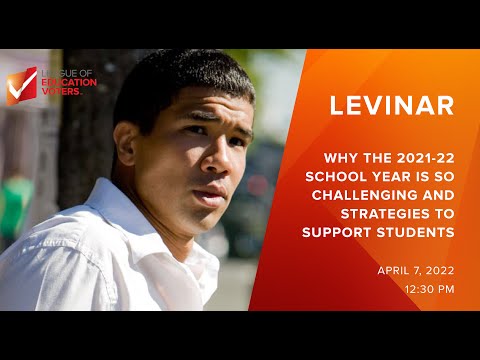 LEVinar: Why the 2021-22 School Year Is So Challenging and Strategies to Support Students