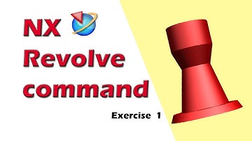 Siemens NX || HOW TO USE REVOLVE COMMAND IN NX 12.0 || NX CAD TUTORIAL || unigraphics nx