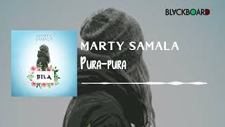 Marty Samala - Pura Pura