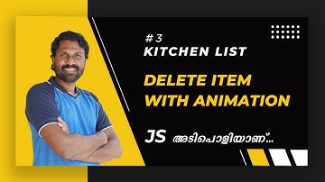 13 | Kitchen List | Delete A List Item With Animation | JavaScript Malayalam | Web Diary
