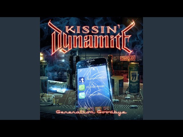 Kissin' Dynamite - Larger Than Life