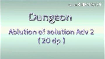 Avabel Dungeon : Ablution of solution Adv 2 ( 20 DP )