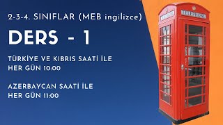 Ders 1- Meb İngi̇li̇zce 2-3-4 Siniflar İçi̇n