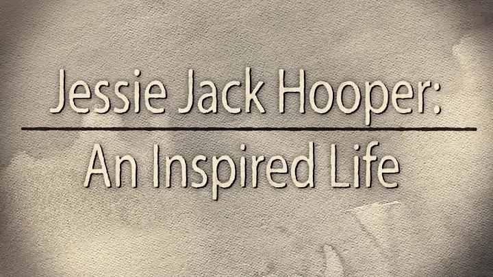 Jessie Jack Hooper: an Inspired Life