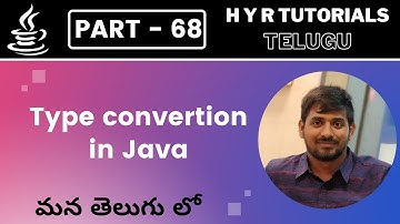 P68 - Type conversion in Java | Core Java | Java Programming |