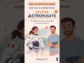 Tu souhaite devenir astronaute ?