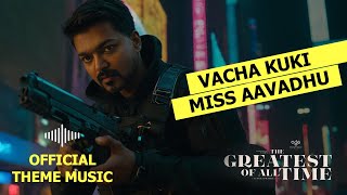 The greatest of all time Thalapathy Vijay | Theme music | GOAT first single | Yuvan Tamil video song