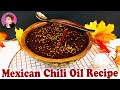 Mexican Chili Oil Recipe