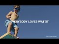 PRESTO - EVERYBODY LOVES WATER - GB