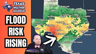 Texas Flood Risk Rising: Several Days of Heavy Rain