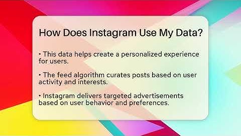 How Does Instagram Use My Data? - Everyday-Networking