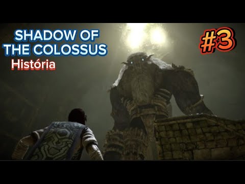 História Completa - Shadow of the Colossus 