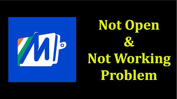 How To Fix MobiKwik App Not Open Problem Android & Ios - Mobikwik App Not Working Problem - Fix