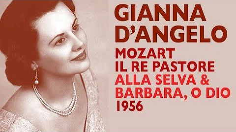 Gianna d'Angelo - Mozart: IL RE PASTORE, Two arias...