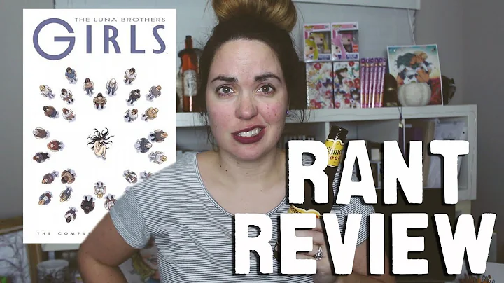"Girls" by The Luna Brothers || Rant Review
