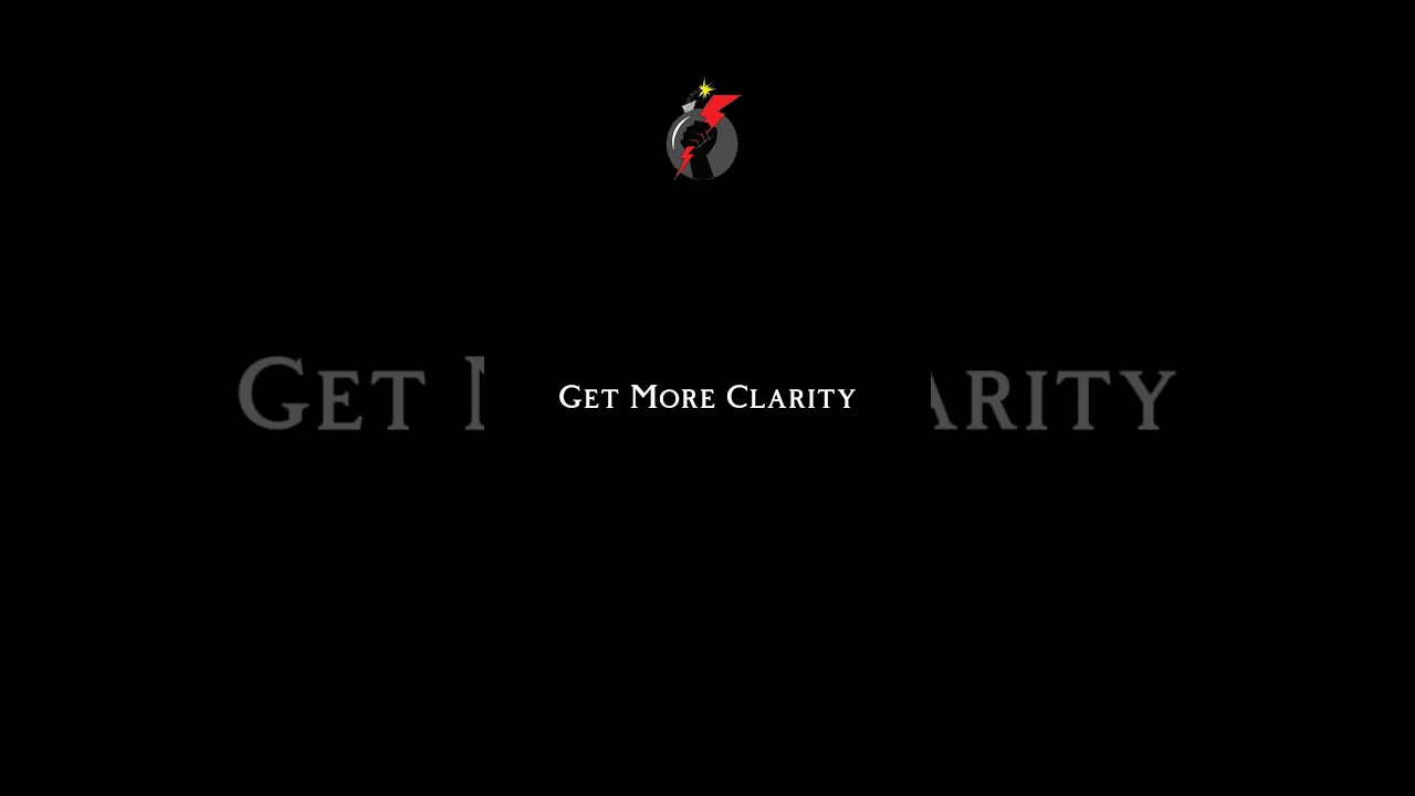 Get More Clarity dayodman clear understanding eeyayyahh motivation Get More Clarity dayodman clear understanding eeyayyahh motivation