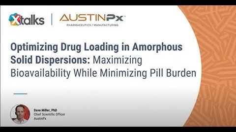 Optimizing Drug Loading in Amorphous Solid Dispersions