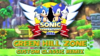 Green Hill Classic (Custom) - Sonic Generations Remix chords