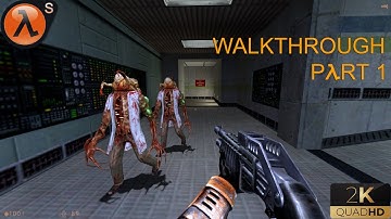 Half Life  Source HD Longplay Walkthrough Part 1 - 60 FPS 1440p