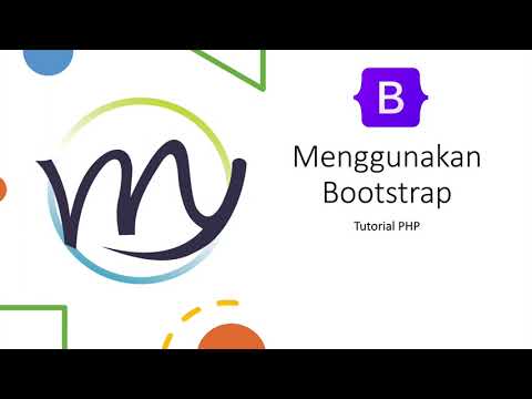 Video: Bolehkah bootstrap digunakan dengan php?