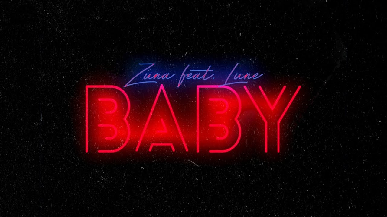 ZUNA X LUNE   BABY 20 prod by Jumpa