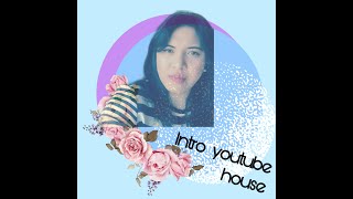 intro youtube house