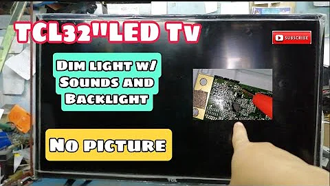 32 Led tv dim light only good sounds and Backlight but no Picture,how to fix.