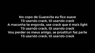 MC Carol - Tô Usando Crack (LETRA)