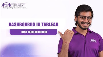Dashboards in Tableau | Beginner to Pro | Henry Harvin Education