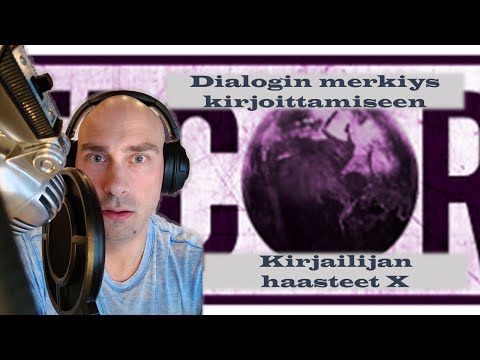 Kirjailijan haasteet X - Dialogin merkitys kirjoittamiseen