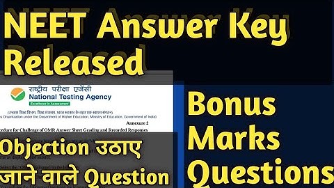 NTA NEET Answer Key Released|| Bonus Marks Questions and Objection process
