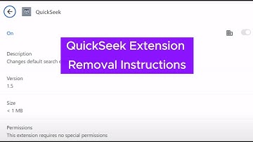 QuickSeek Extension Virus – How to Remove It?