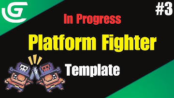 Making Platform Fighter in GDevelop | Template in progress #3