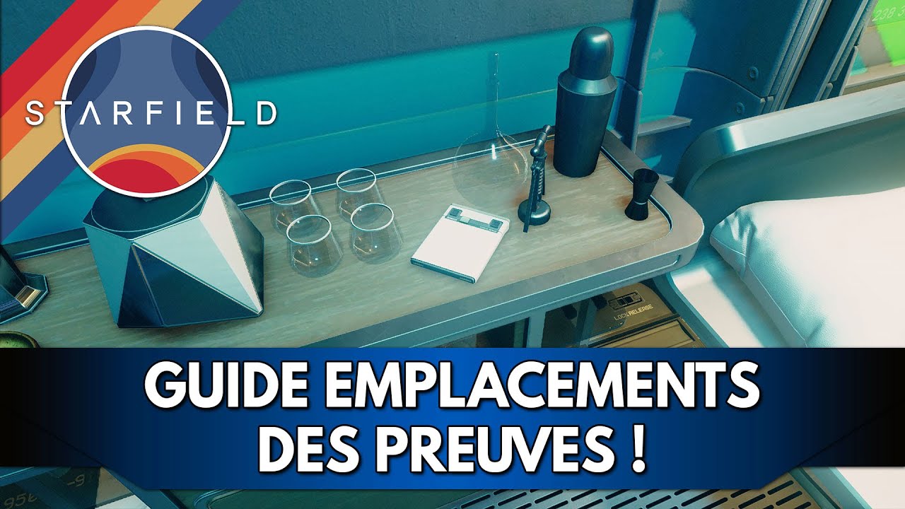 Starfield Guide Preuves pour la Quête Charge de Preuve YouTube