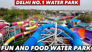 Fun and Food Water Park 2024 | Delhi Best Water Park 2024 | Fun and Food Village gurgaon