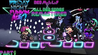 NEO M.I.L.F X ALL NEO SONGS REMASTERED PART 1! || NMXANS || HALLOWEEN SPECIAL (4/5) 🎃👻🍬🥳