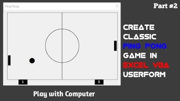 How to create Ping Pong Game | Create Ping Pong Game In Excel UserForm | Excel VBA | Part 2