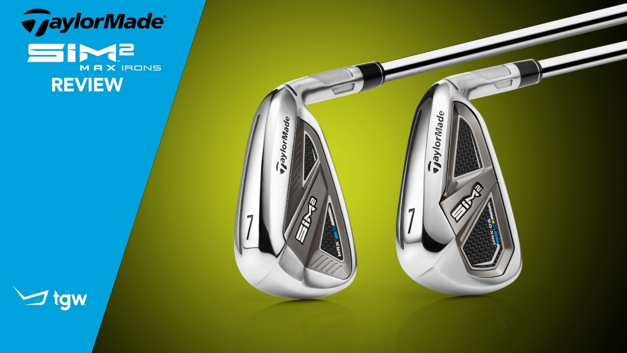 TaylorMade SIM2 MAX and MAX OS Irons Review by TGW