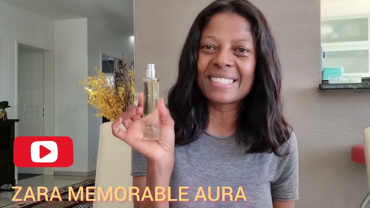 Perfume Zara Memorable Aura - YouTube
