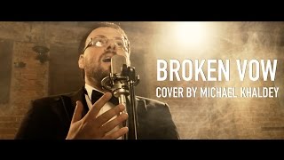 Lara Fabian - Broken Vow | Cover by Michael Khaldey