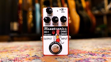 The Make-better-er Pedal - Mozztronics DD-1 Damo Drive