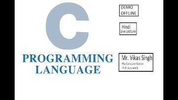 Demo Lecture 1 of C Programming Language for Offline class in Hindi by Vikas Singh in Hindi