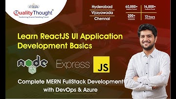 ReactJS UI Application Development Basics | MERN | Complete Full Stack Developer | Quality Thought