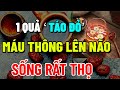 VỀ GIÀ Cứ &quot;UỐNG TÁO ĐỎ&quot; Cùng THỨ NÀY Tốt Gấp Vạn Lần THUỐC BỔ Đắt Tiền,  NGỦ NGON ĐẾN SÁNG, SỐNG THỌ