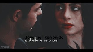 isabelle & raphael - love me like you do cover (HD)