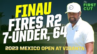 Tony Finau Leads the Way - 2023 Mexico Open Round 2 Recap | The First Cut Podcast
